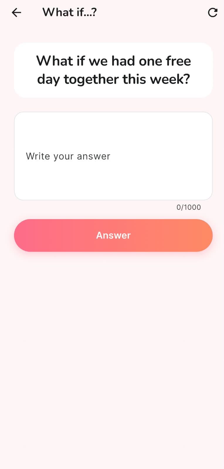 Synthetic demo question screen asking what if we had one free day together this week.