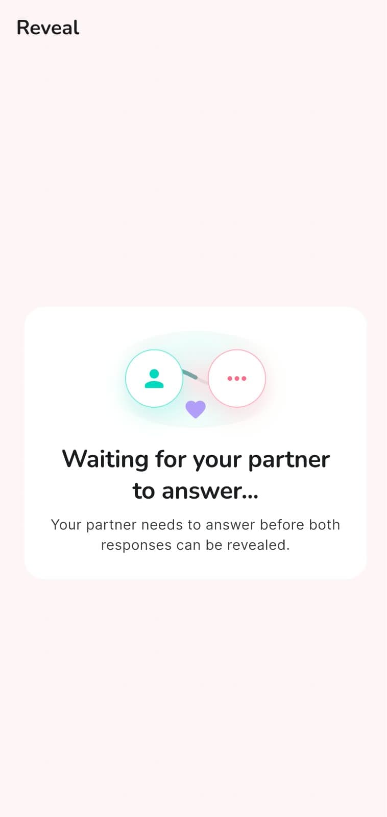 Synthetic demo reveal screen showing a waiting for partner state before answers are revealed.